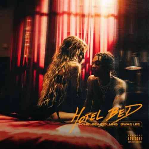 Chelsea Collins – Hotel Bed f. Swae Lee (Download)