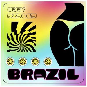 Iggy Azalea – Brazil (download)