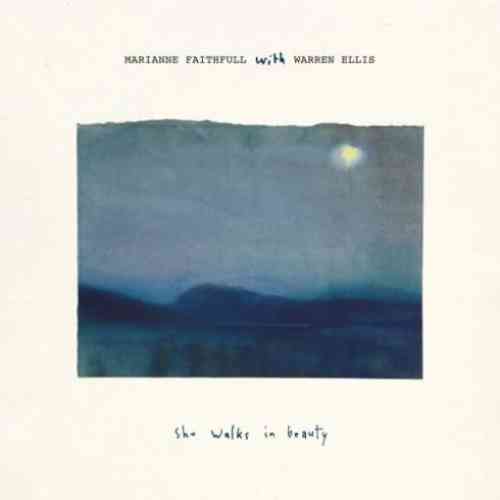 Marianne Faithfull – She Walks in Beauty 'with Warren Ellis' (download)
