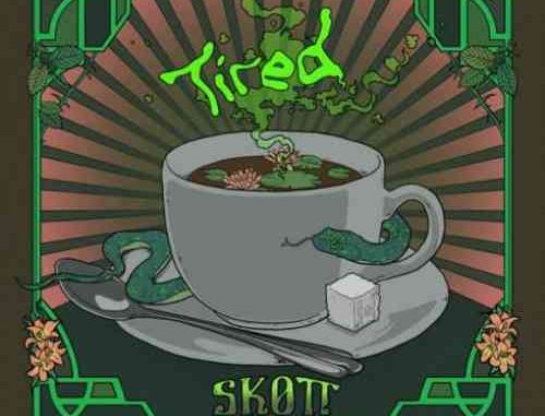 Skott & Shylde – Tired (download) Skott & Shylde – Tired (download)