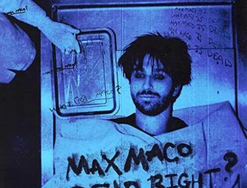 Two Feet – Max Maco Is Dead Right? album (download)