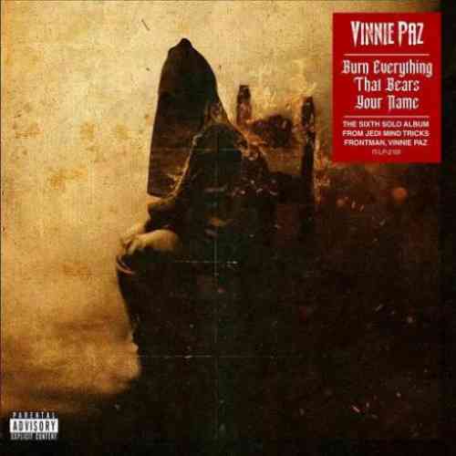 Vinnie Paz – Burn Everything That Bears Your Name Album (download)