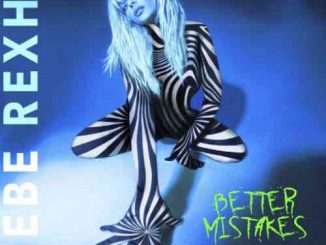 Bebe Rexha – Better Mistakes Album (download)