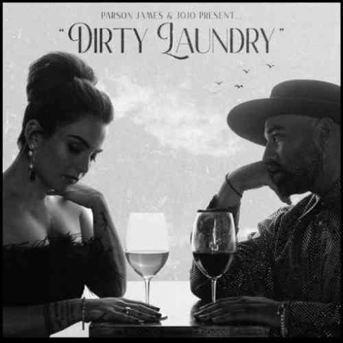 Parson James & JoJo – Dirty Laundry (download)