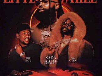 Sada Baby – Little While f. Big Sean & Hit-Boy (download)
