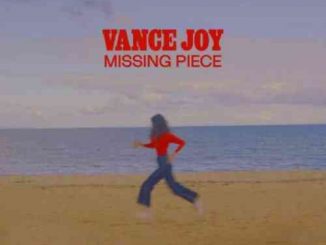 Vance Joy – Missing Piece (download)
