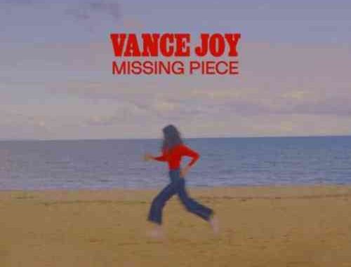 Vance Joy – Missing Piece (download) Vance Joy – Missing Piece (download)