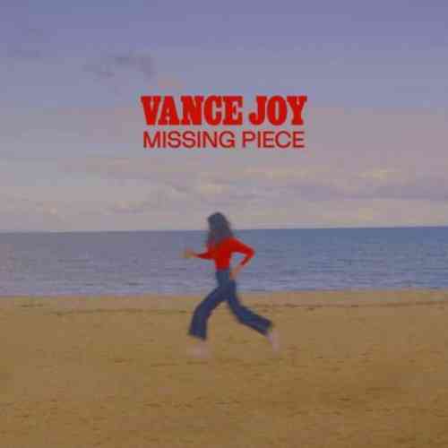 Vance Joy – Missing Piece (download)