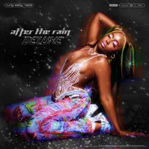 Yung Baby Tate – After the Rain Deluxe Album (download)