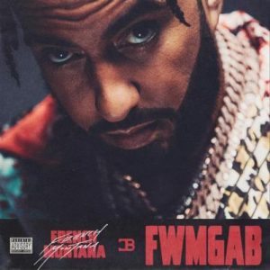 French Montana – FWMGAB (download)