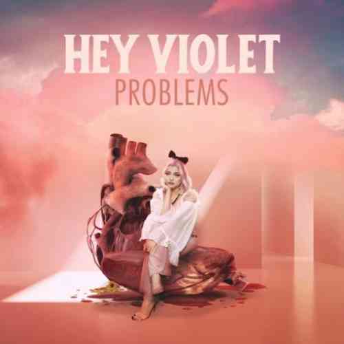 Hey Violet – Problems EP (download)