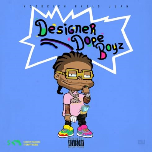HoodRich Pablo Juan – Designer Dope Boyz Album (download)