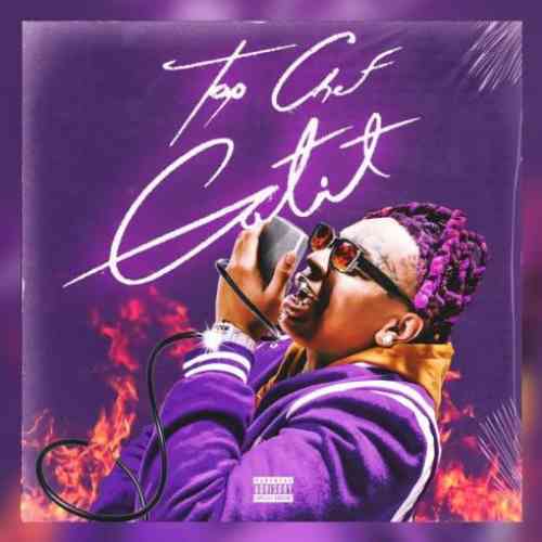 Lil Gotit – Top Chef Gotit Album (download)
