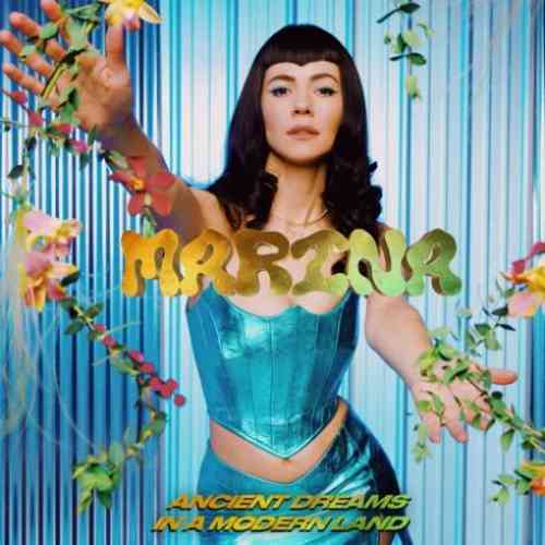 MARINA – Ancient Dreams In A Modern Land Album (download)