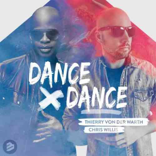 Thierry Von Der Warth ft. Chris Willis – Dance Dance (download)