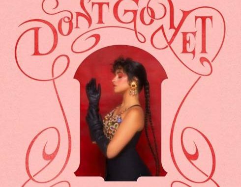 Camila Cabello – Don’t Go Yet (download) Camila Cabello – Don’t Go Yet (download)