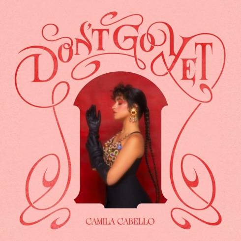 Camila Cabello – Don’t Go Yet (download)
