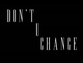 D. Savage – Don’t U Change (download)