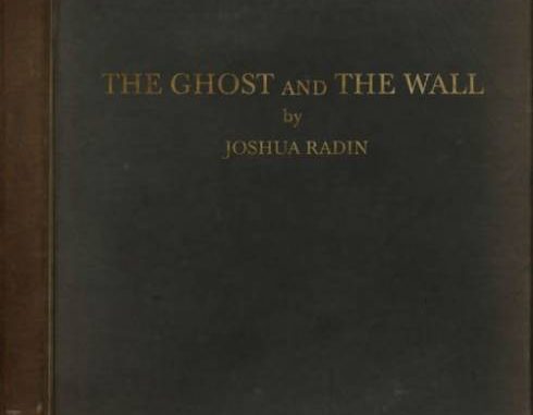 Joshua Radin – The Ghost and the Wall Album (download) Joshua Radin – The Ghost and the Wall Album (download)