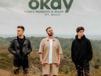 Nicky Romero & MARF feat. Wulf – Okay (download)