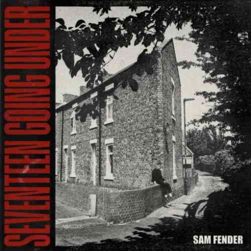 Sam Fender – Seventeen Going Under (download)