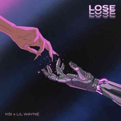 KSI & Lil Wayne – Lose (download)