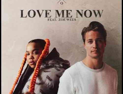 Kygo – Love Me Now Ft. Zoe Wees (download) Kygo – Love Me Now Ft. Zoe Wees (download)