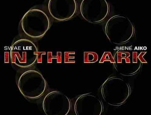 Swae Lee & Jhené Aiko – In the Dark (download) Swae Lee & Jhené Aiko – In the Dark (download)