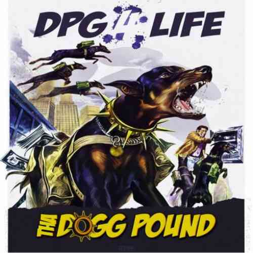 Tha Dogg Pound – DPG 4 Life album (download)