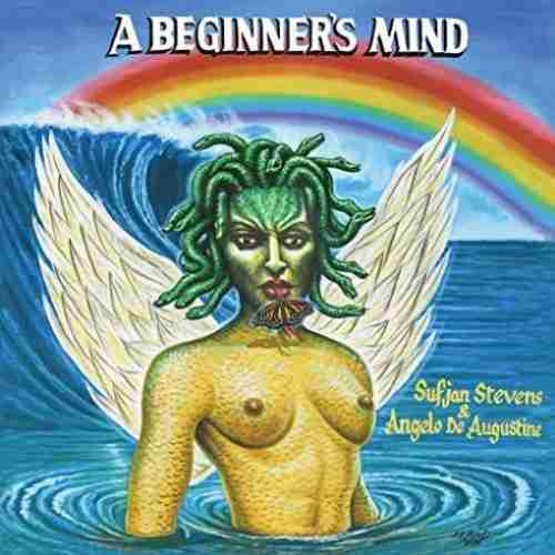 Mind Sufjan Stevens & Angelo De Augustine – A Beginner’s album (download)