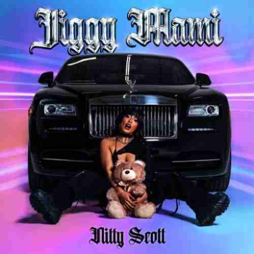 Nitty Scott – Jiggy Mami album (download)