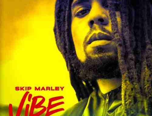 Skip Marley & Popcaan – Vibe (download)