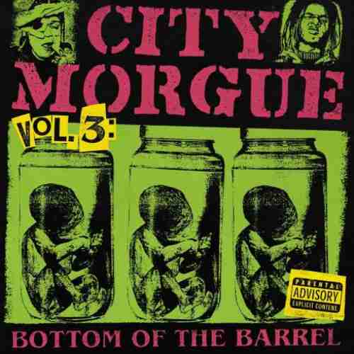City Morgue – City Morgue Vol. 3 Bottom Of The Barrel Album (download)