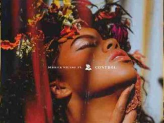 Derrick Milano x Ty Dolla $ign – Control (download)