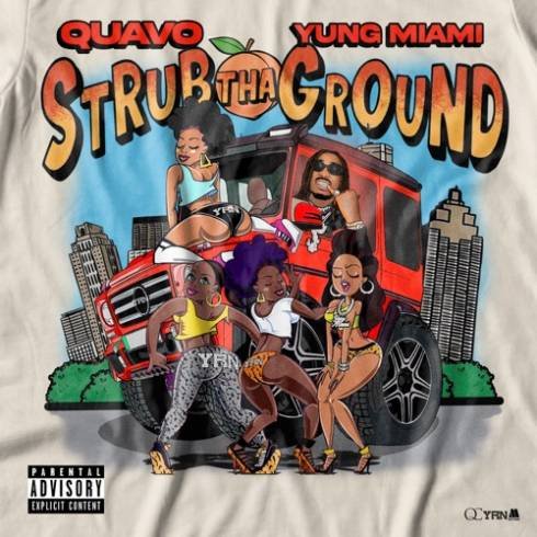 Quavo & Yung Miami – Strub Tha Ground (download)