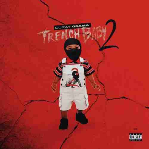 Lil Zay Osama – Trench Baby 2 album (download)