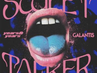 Years & Years & Galantis – Sweet Talker (download)