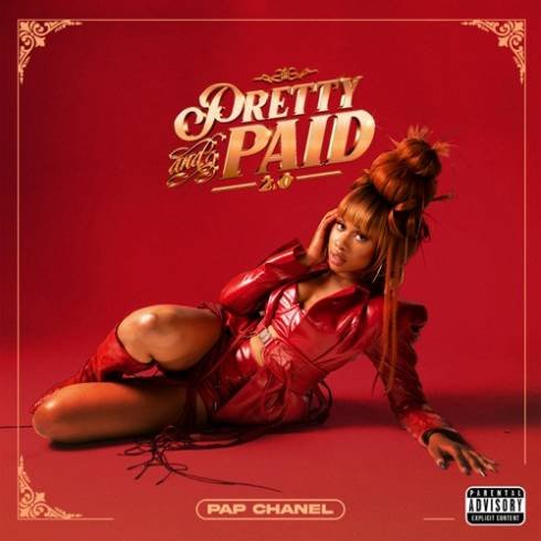 Pap Chanel – Pretty & Paid 2.0 album (download)
