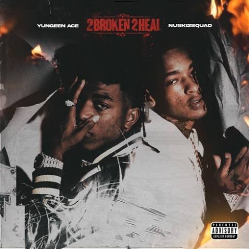 Yungeen Ace x Nuski2Squad – 2 Broken 2 Heal album (download)