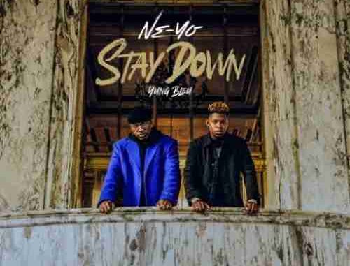 Ne-Yo x Yung Bleu – Stay Down (download)