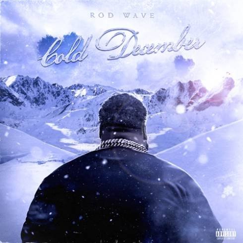 Rod Wave – Cold December (download)