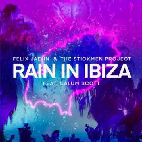 Felix Jaehn & The Stickmen Project x Calum Scott – Rain In Ibiza (download)