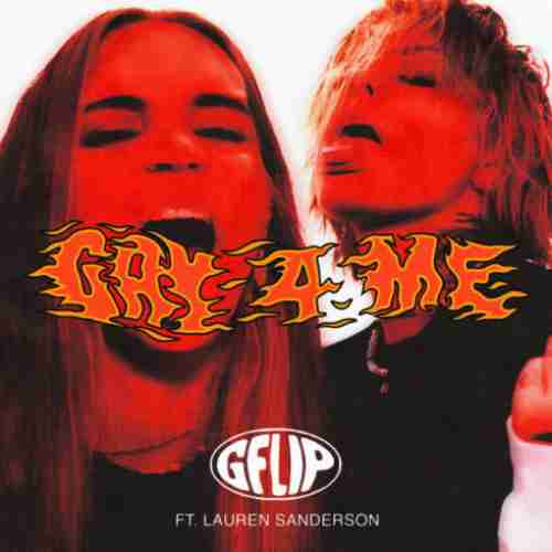 G Flip x Lauren Sanderson – GAY 4 ME (download)